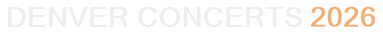 Denver Concerts 2026